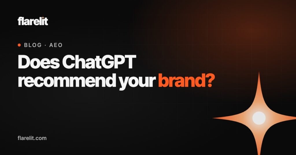 Does ChatGPT recommend your brand?
